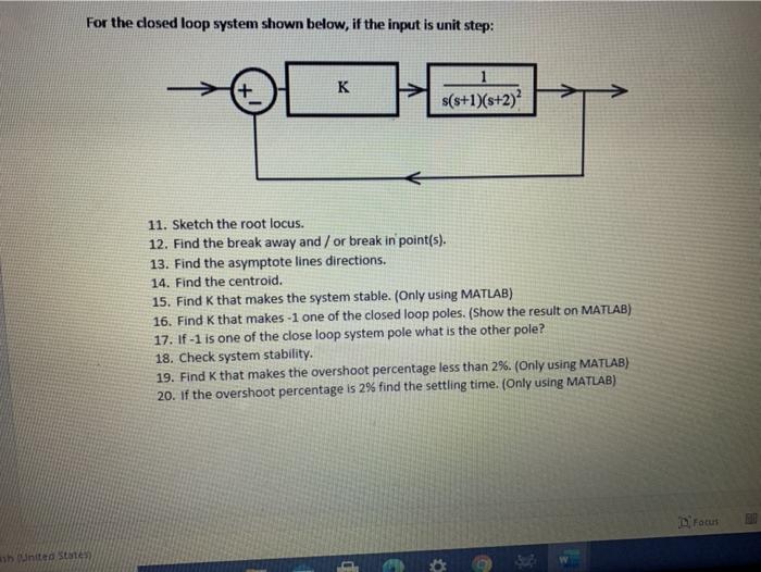 Solved For the closed loop system shown below, if the input | Chegg.com