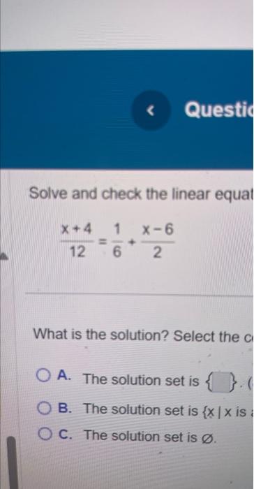 Solved Solve and check the linear equat 12x+4=61+2x−6 What | Chegg.com