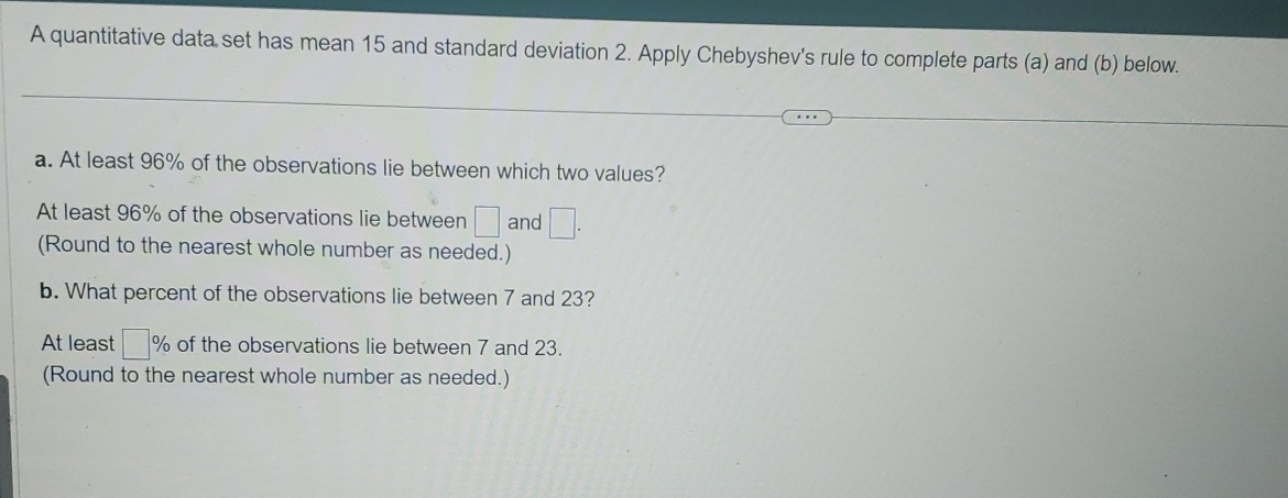 Solved A quantitative data set has mean 15 ﻿and standard | Chegg.com