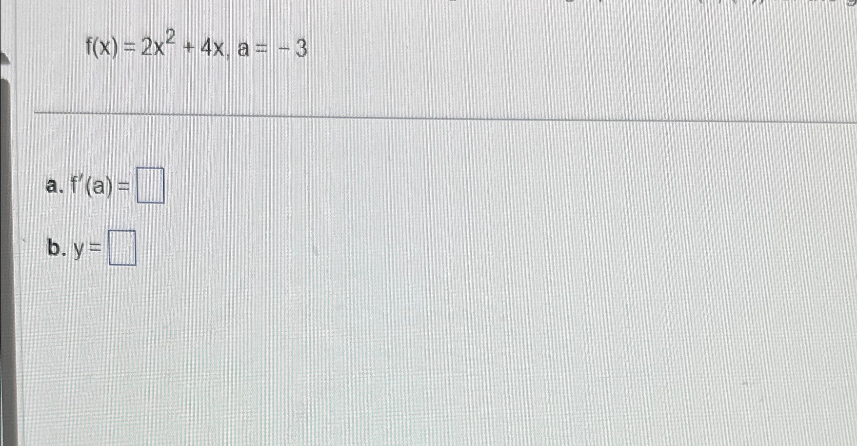 Solved F X 2x2 4x A 3a F A B Y