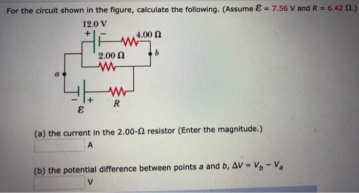 Solved For the circuit shown in the figure, calculate the | Chegg.com