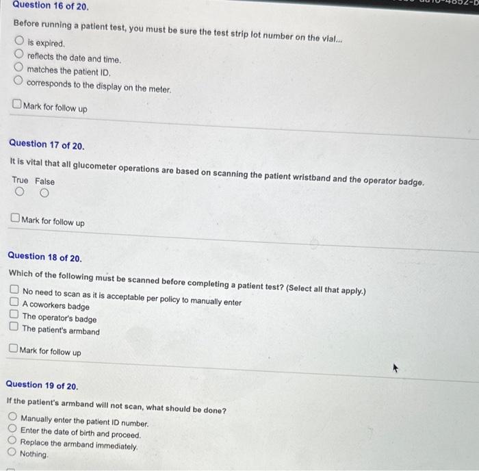 Solved Before running a patient test, you must be sure the