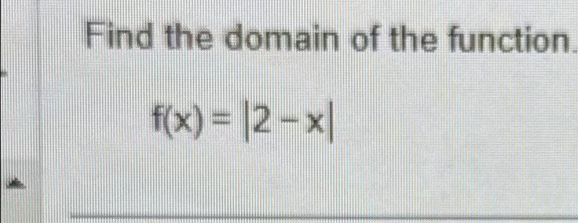 Solved Find The Domain Of The Functionf X 2 X Chegg Com   Image