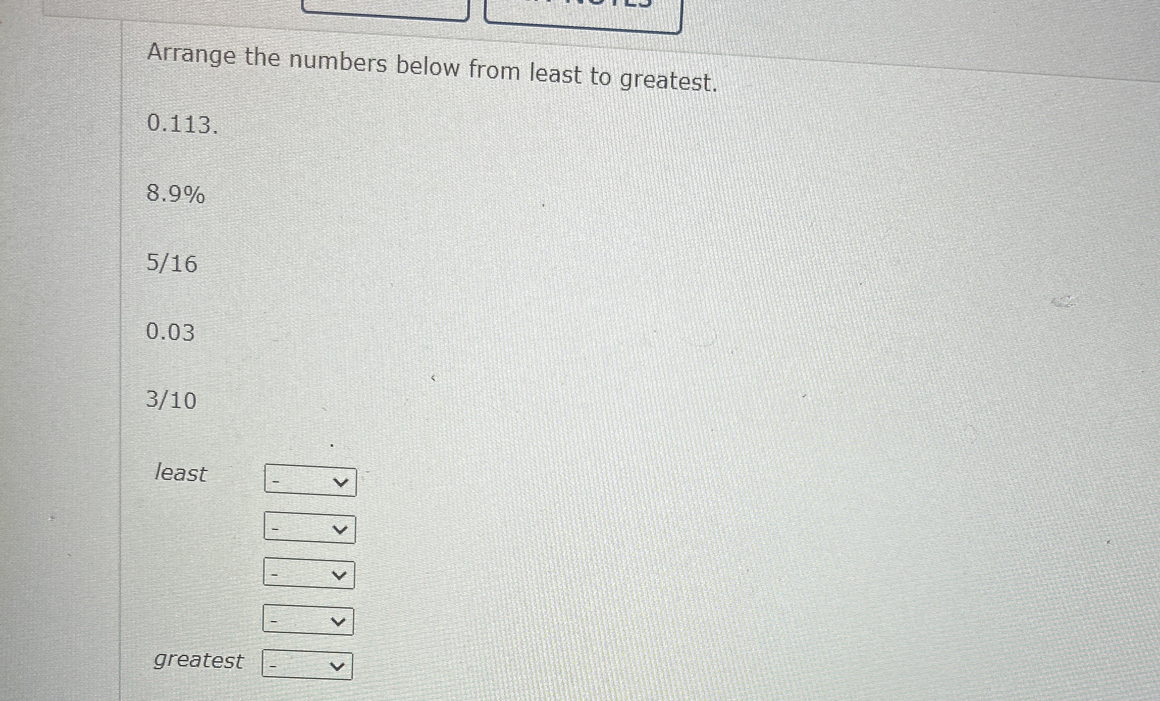 Solved Arrange the numbers below from least to | Chegg.com