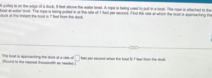 Solved A pulley is on the edge of a dock, 9 feet above the | Chegg.com