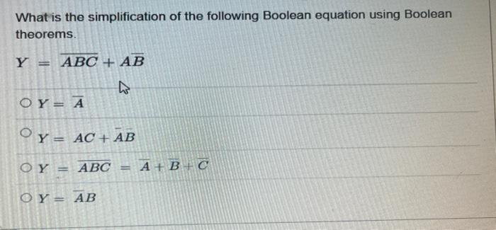 Solved What Is The Simplification Of The Following Boolean Chegg Com