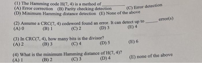 Solved (C) Error detection (1) The Hamming code H(7,4) is a | Chegg.com