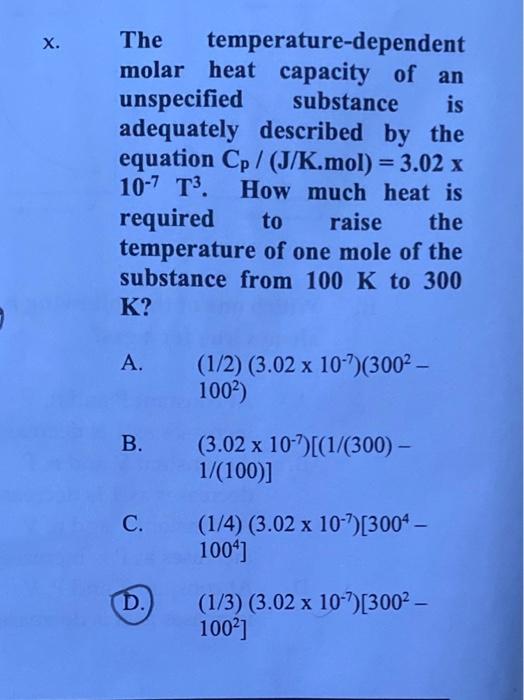Solved The temperaturedependent molar heat capacity of an