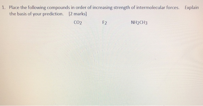 Solved 1. Place The Following Compounds In Order Of | Chegg.com