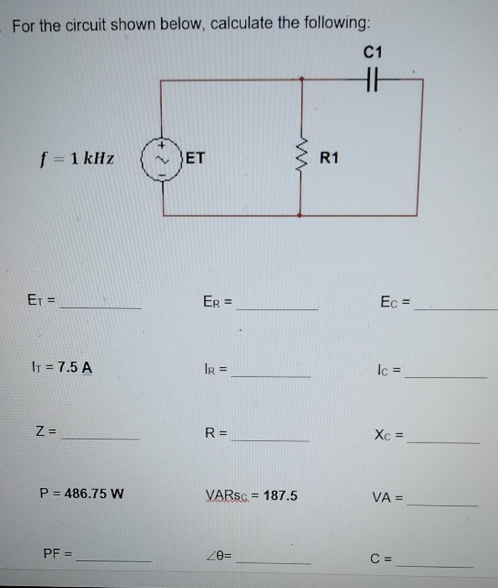 Solved For the circuit shown below, calculate the following: | Chegg.com
