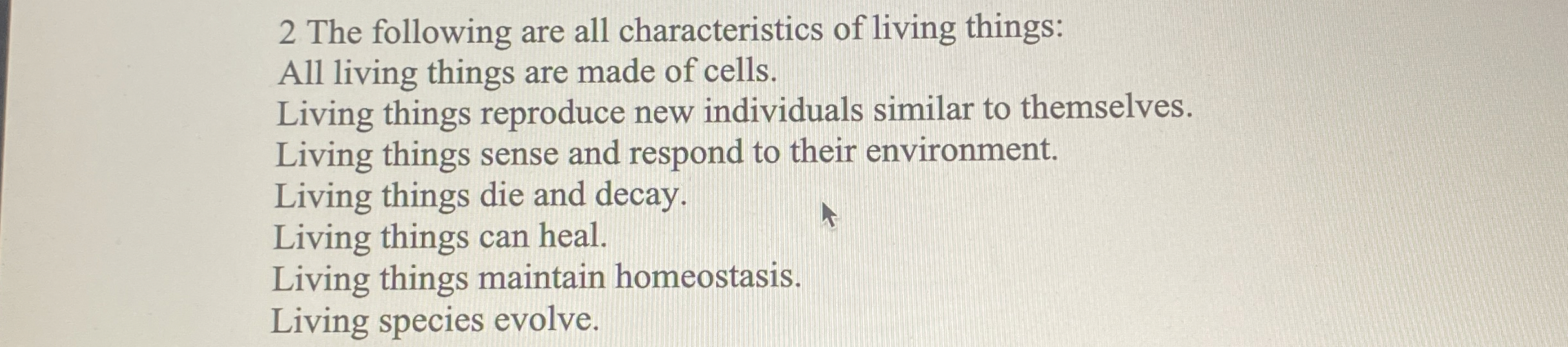Solved 2 ﻿The following are all characteristics of living | Chegg.com