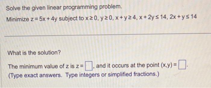 Solved Solve the given linear programming problem. Minimize | Chegg.com