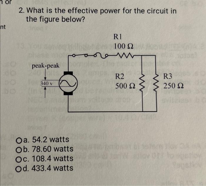 Solved 2. What is the effective power for the circuit in the Circuit Diagram
