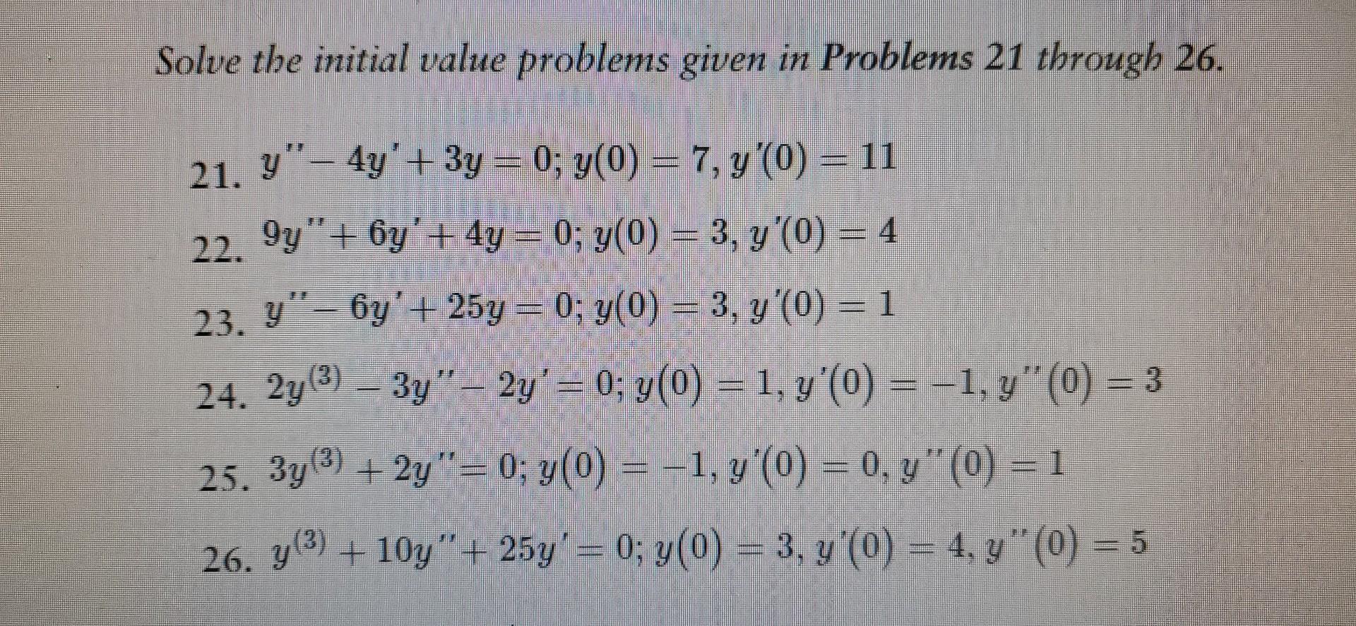 Solved Solve the initial value problems given in Problems 21 | Chegg.com