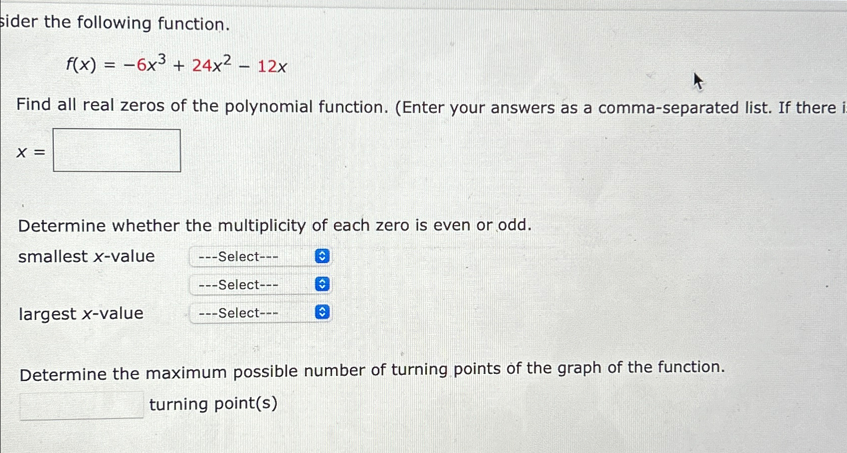 Solved Sider The Following Function F X 6x3 24x2 12xfind