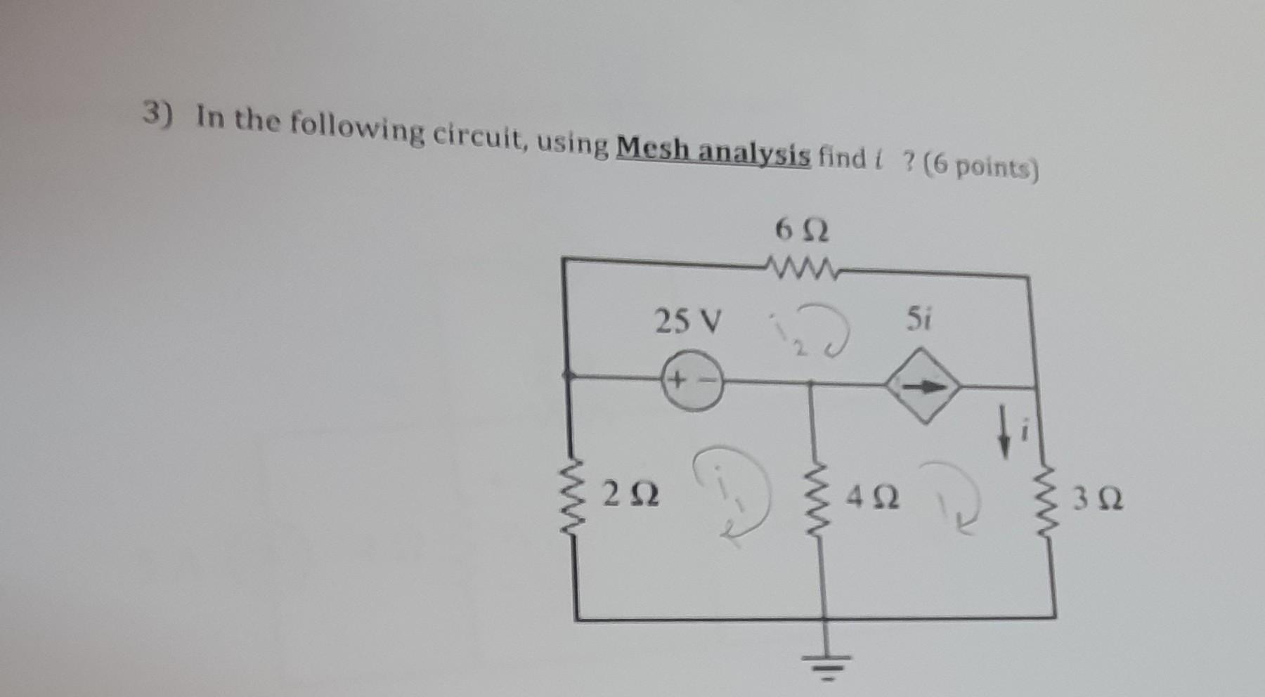 Solved 3) In The Following Circuit, Using Mesh Analysis Find | Chegg.com