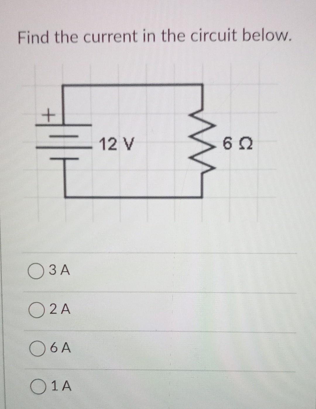 Solved Find the current in the circuit below. + 12 V 62 ОЗА | Chegg.com
