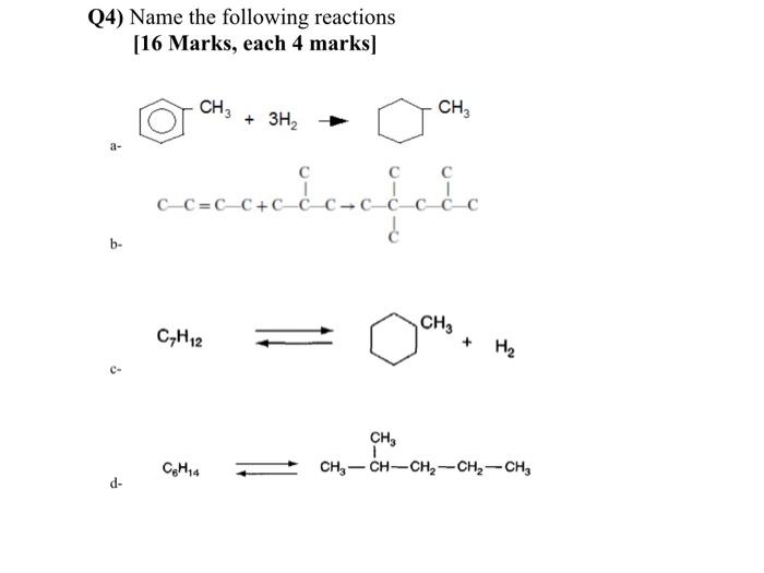 Solved 4 Name the following reactions 16 Marks each 4 Chegg