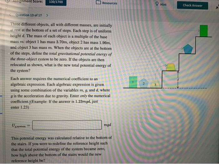 Solved Assignment Score 130/1700 O Resources O Hint Chec