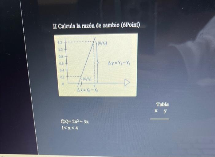 II Calcula la razón đe cambio (6Point)