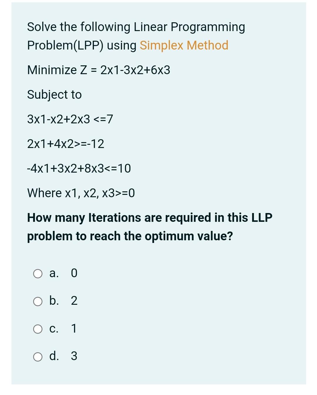 Solved Solve The Following Linear Programming Problem Lpp