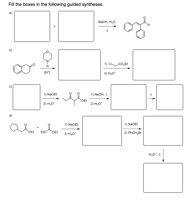 Solved Fill The Boxes In The Following Guided Syntheses. | Chegg.com