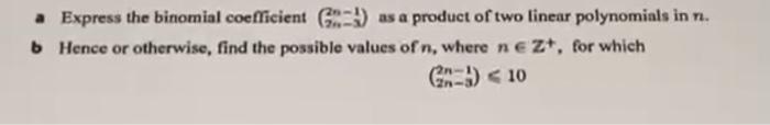 Solved a Express the binomial coefficient C:-) as a product | Chegg.com