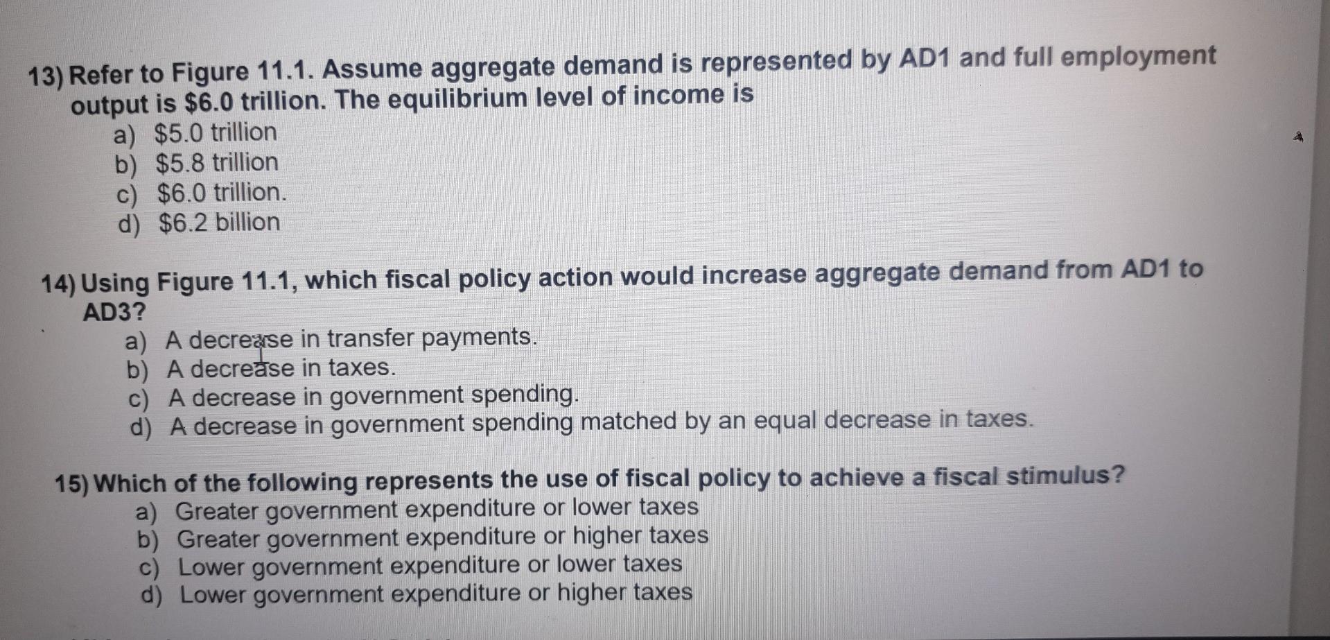 13) Refer to Figure 11.1. Assume aggregate demand is | Chegg.com