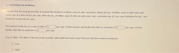 Solved 5. Calculating Tax Incidence Suppose That The Local | Chegg.com