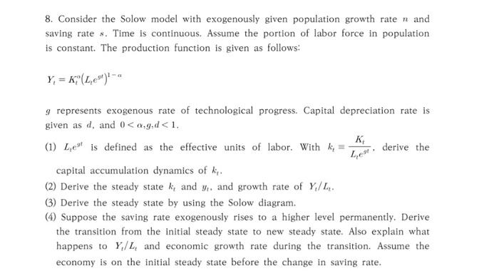 Solved Consider the Solow model with exogenously given | Chegg.com