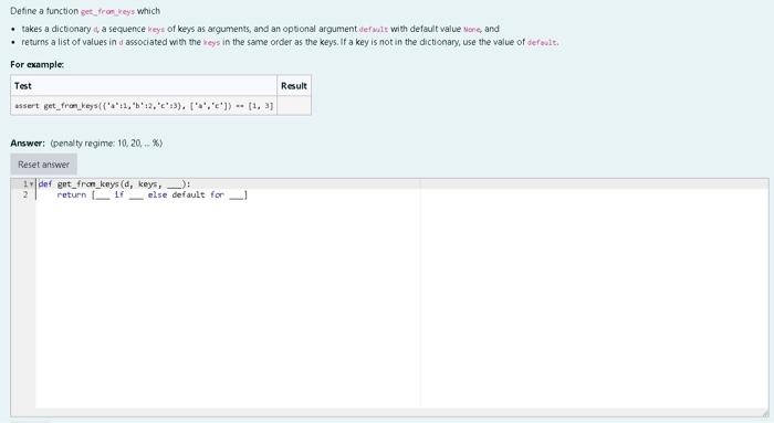 Solved Define a function get from keys which takes a | Chegg.com