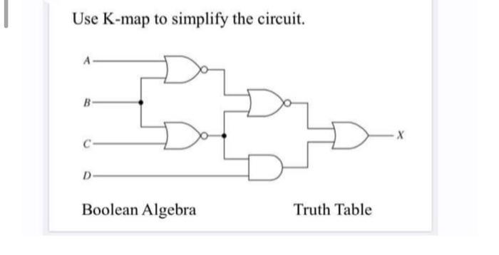 Solved Use K-map to simplify the circuit. B D Boolean | Chegg.com