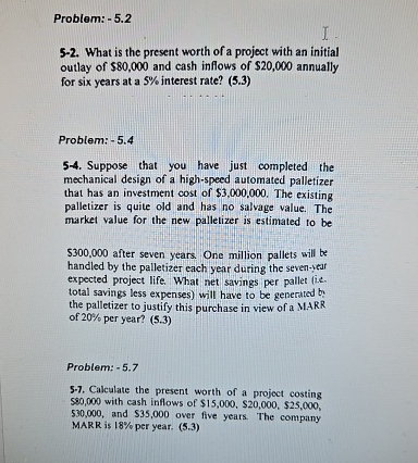 Solved Problem:-5.25-2. ﻿What is the present worth of a | Chegg.com