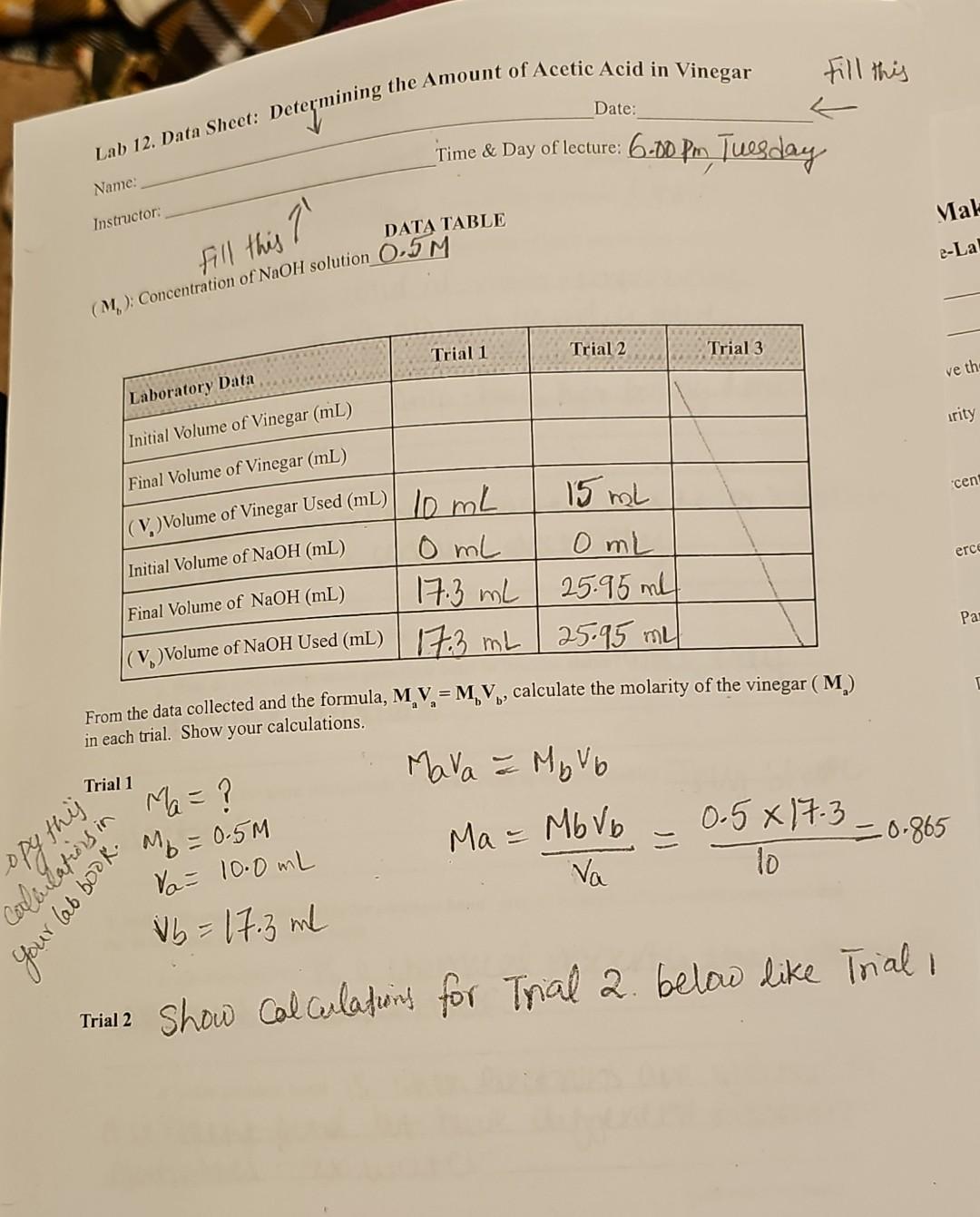 Solved From the data collected and the formula, MaVa=MbVb,