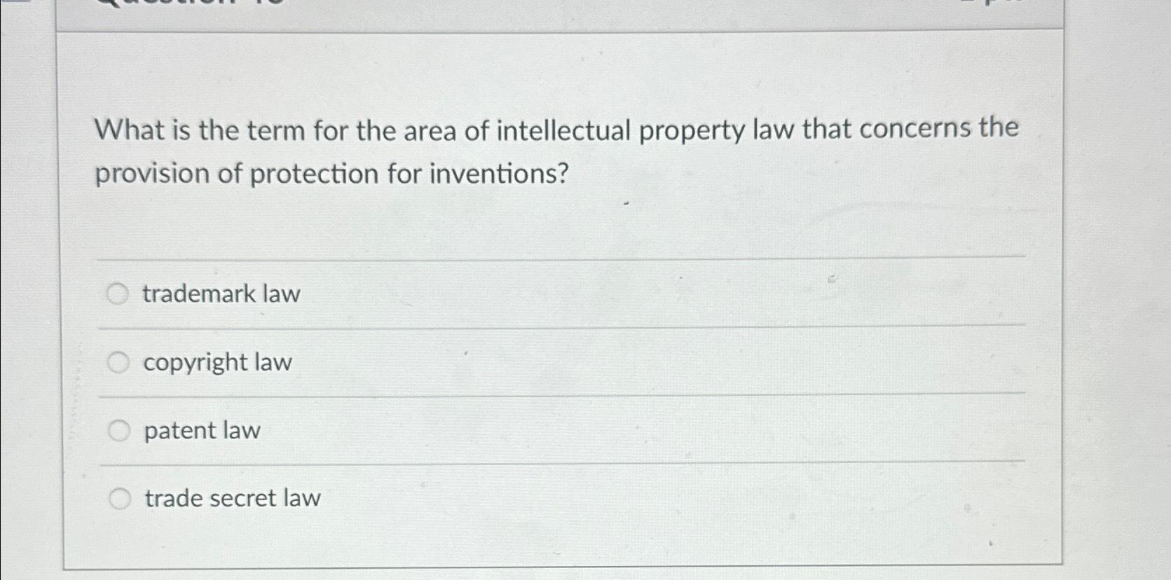 What is the term for the area of intellectual | Chegg.com