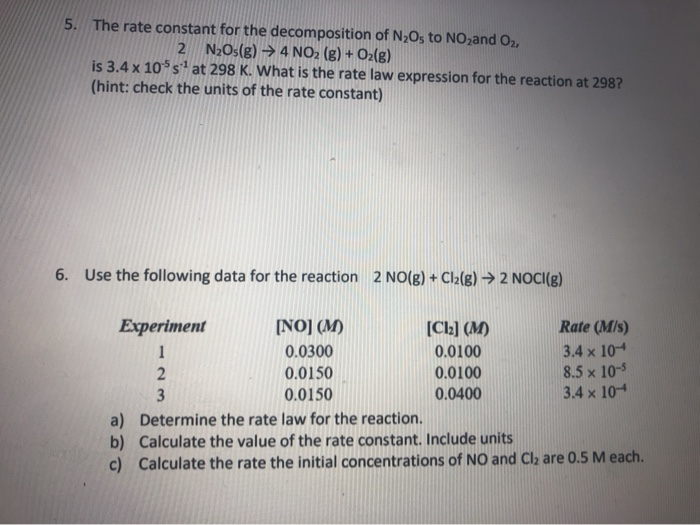 5 The Rate Constant For The Decomposition Of N Os To Chegg Com