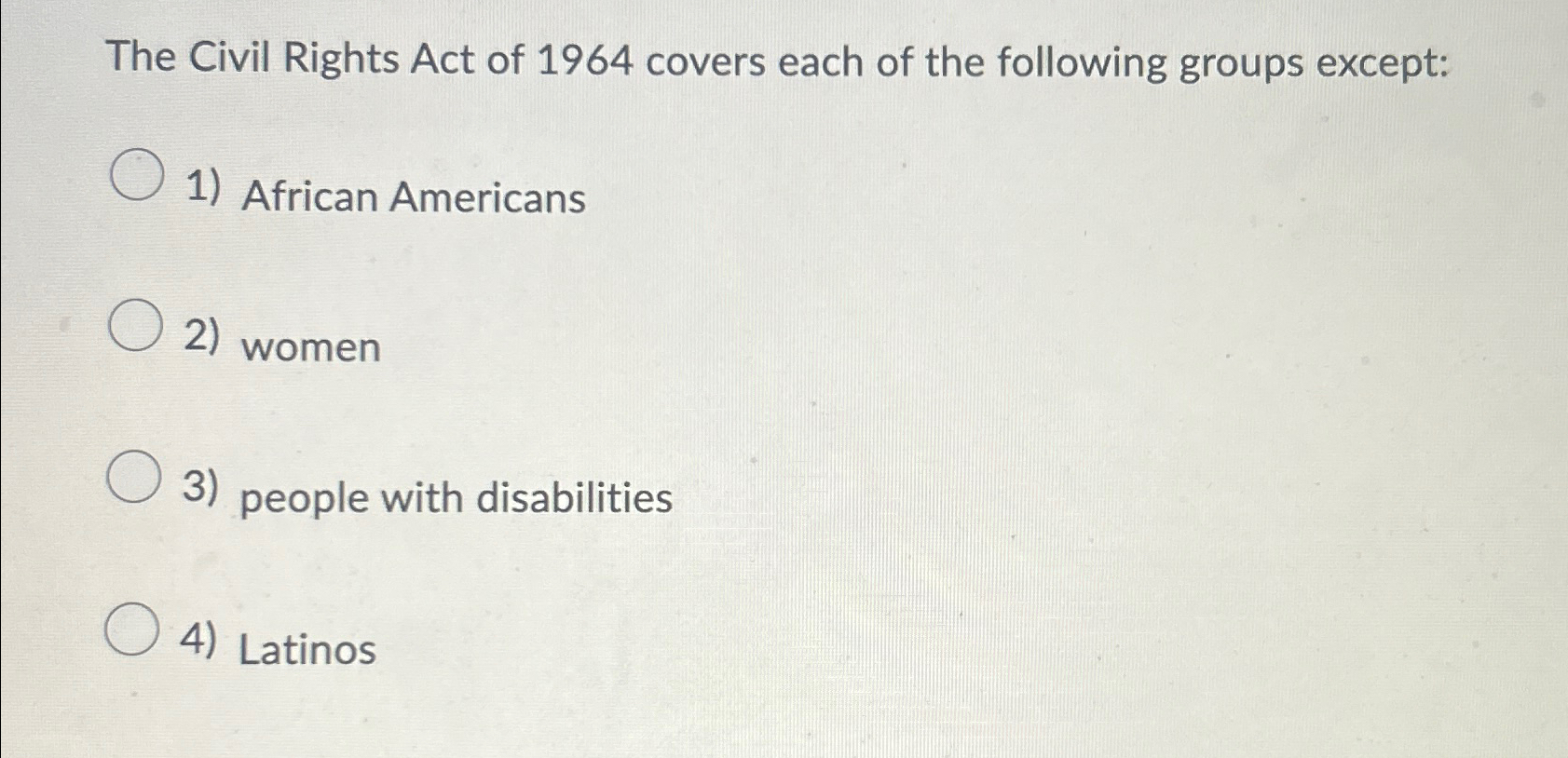 Solved The Civil Rights Act of 1964 ﻿covers each of the | Chegg.com