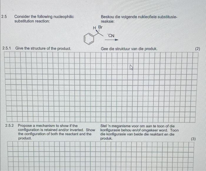 Solved 2.5 Consider the following nucleophilic substitution | Chegg.com
