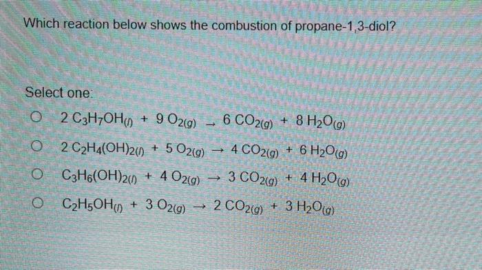 Solved Which reaction below shows the combustion of Chegg