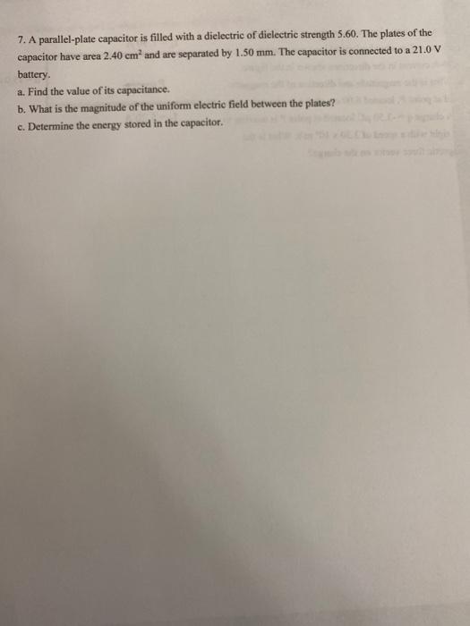 Solved 7. A parallel-plate capacitor is filled with a | Chegg.com