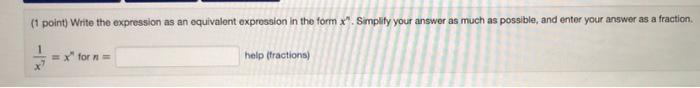 Solved (1 point) Write the expression as an equivalent | Chegg.com