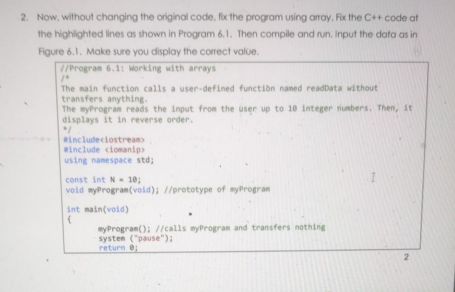 Solved 1. Copy, compile and run the program of | Chegg.com