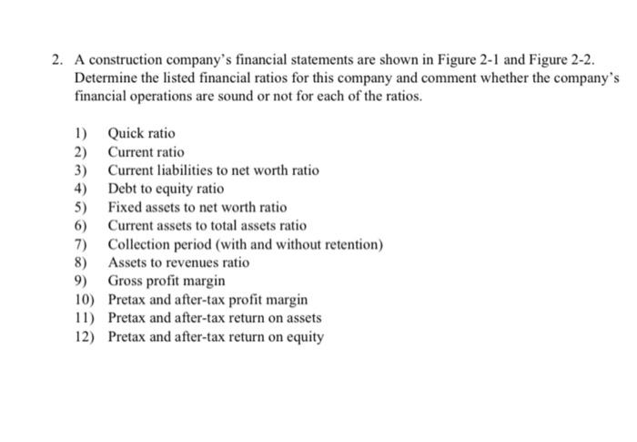 Solved 2. A construction company's financial statements are | Chegg.com