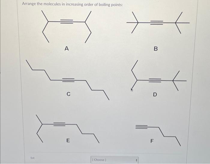 Solved Arrange the molecules in increasing order of boiling | Chegg.com