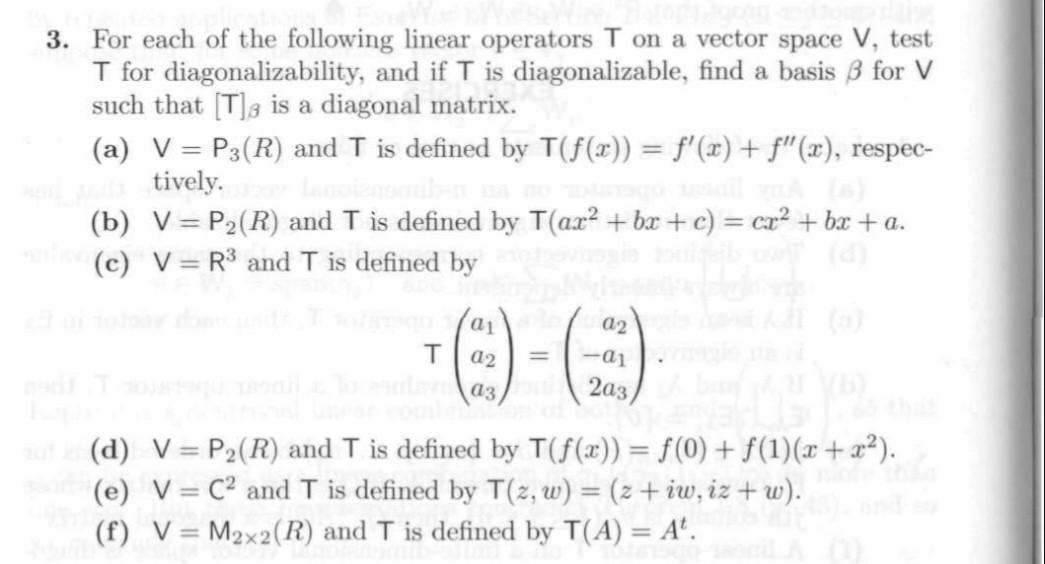 Solved 3. For each of the following linear operators T on a | Chegg.com