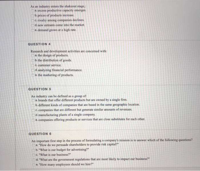 Solved As an industry enters the shakeout stage: a. excess | Chegg.com