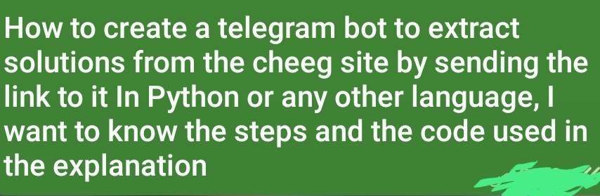 Basics of creating a Telegram bot (with code/Python) 