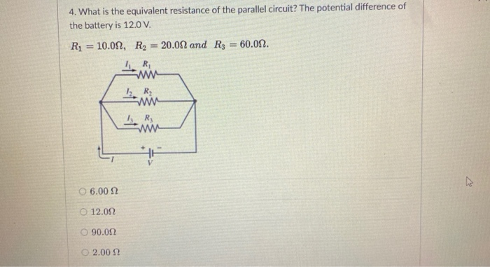 Solved 4. What is the equivalent resistance of the parallel | Chegg.com