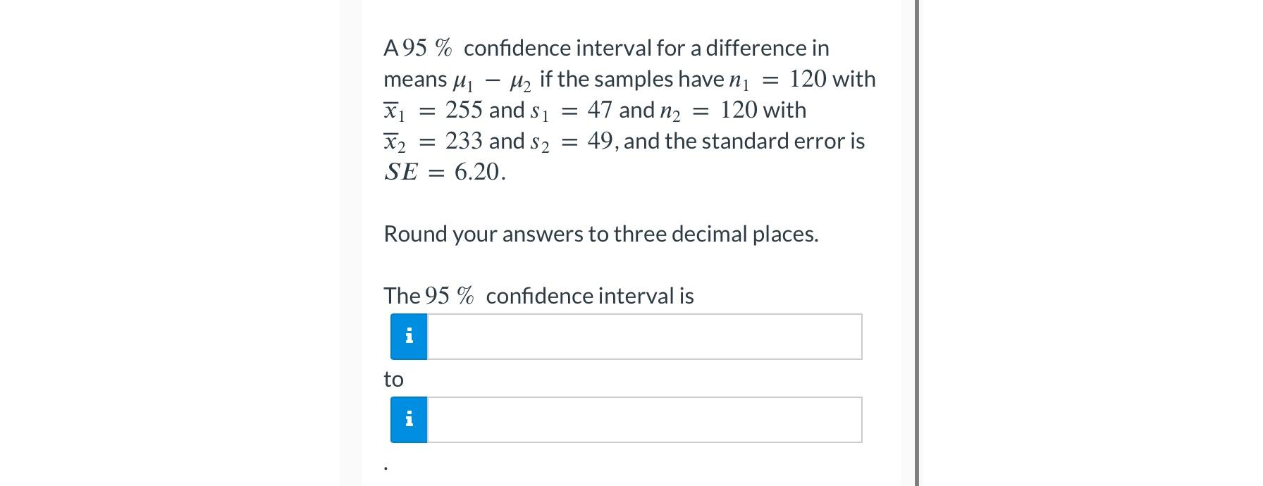 Solved A 95% ﻿confidence interval for a difference in means | Chegg.com