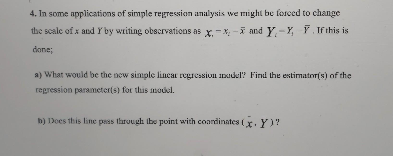 Solved 4. In Some Applications Of Simple Regression Analysis | Chegg.com